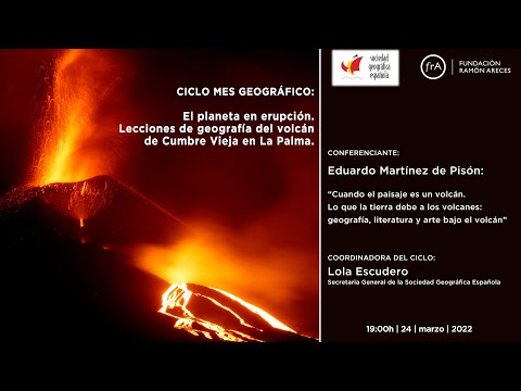Cuando el paisaje es un volcán. Lo que la tierra debe a los volcanes: geografía, literatura y arte bajo el volcán.