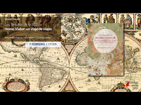 Presentación “Homo Viator: un viaje de viajes”