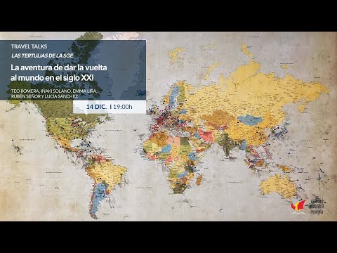 La aventura de dar la vuelta al mundo en el siglo XXI. Con emma Lira, Iñaki Solano, Teo Romera, Rubén Señor y Lucía Sánchez.