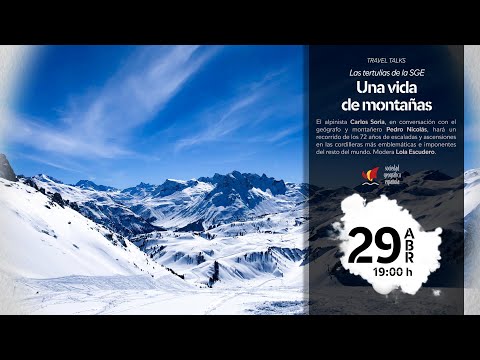 “Una vida entre montañas” con Carlos Soria